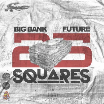 25 Squares by Big Bank