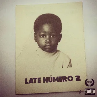 Late Numero 2 by Rjdaprince