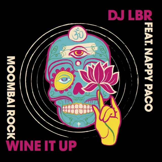 Wine It Up (Moombai Rock) - Radio Edit