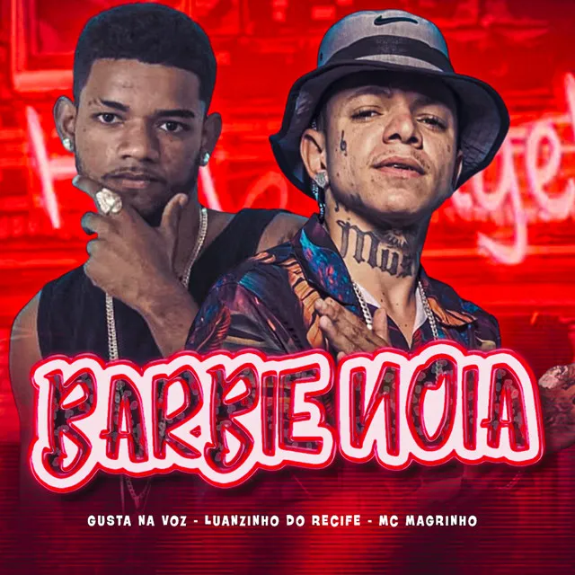 Barbie Noia (feat. Mc Magrinho)