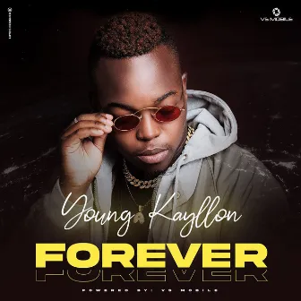 Forever by Young Kayllon