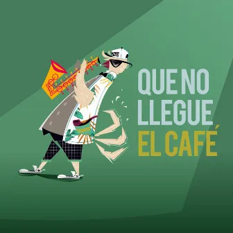 Cafe (Q' No llegue el Cafe) by Marcos Diazz