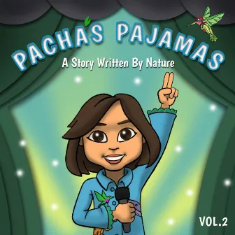 Pacha's Pajamas - A Story Written by Nature, Vol. 2 by Unknown Artist