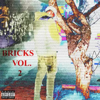 Bricks: Vol. 2 by SMOKEYOUNGGG