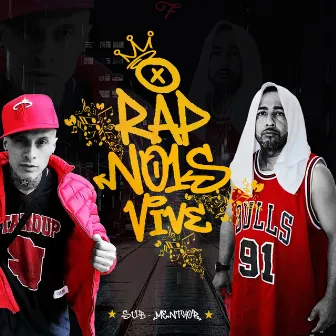 O RAP NÓIS VIVE by SU.B