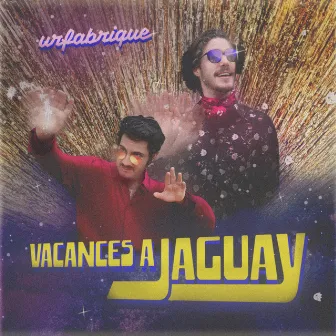 Vacances a Jaguay by urfabrique