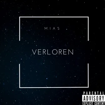 Verloren by M I A S