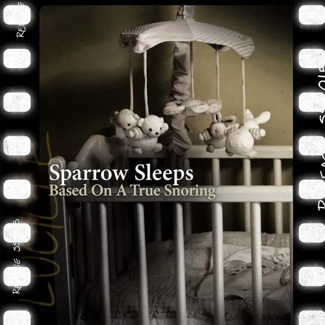 Based On a True Snoring: Lullaby Renditions of the Starting Line Songs