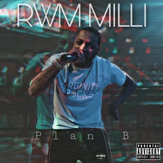 Plan B by RWM Milli