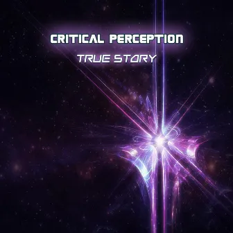 True Story by Critical Perception