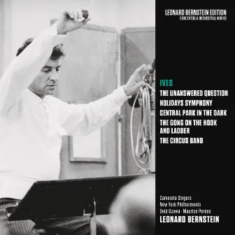 Ives: The Unanswered Question & Holidays Symphony & Central Park in the Dark & The Gong on the Hook and Ladder & The Circus Band by Maurice Peress