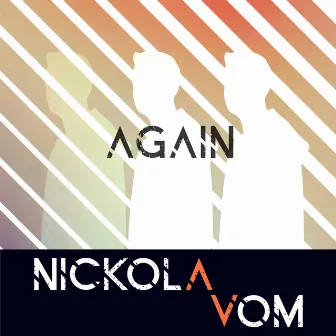 Again Mixes by Nickola Vom