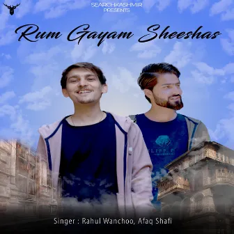 Rum Gayam Sheeshas by Rahul Wanchoo