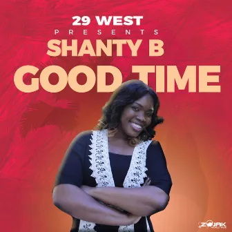 Good Time - Single by Shanty B