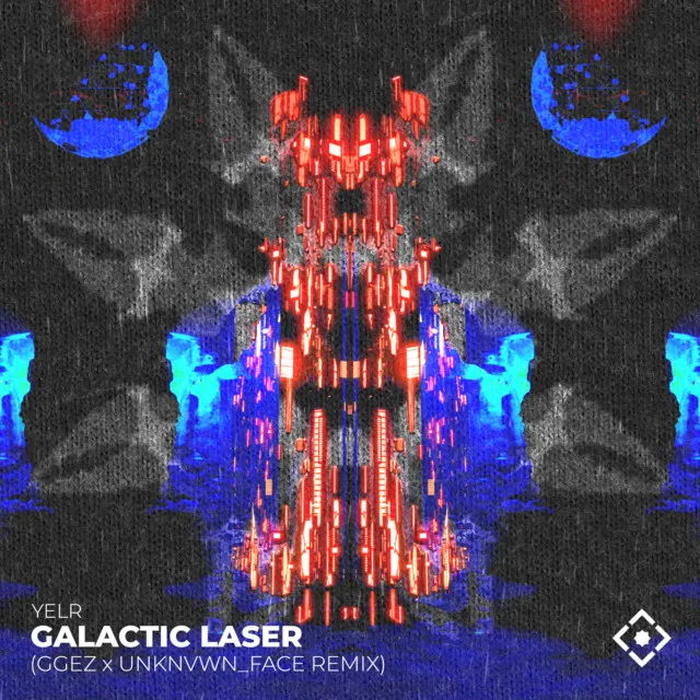 Galactic Laser (Unknvwn_Face & GGEZ Remix)