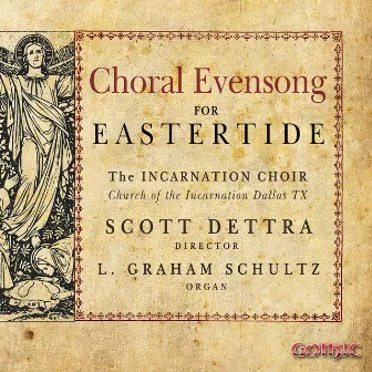 Choral Evensong for Eastertide by L. Graham Schultz