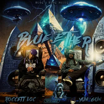 Blue Ether by Bloc 2 Bloc Muzic