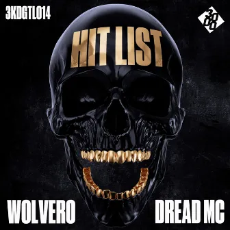 Hit List by Wolvero