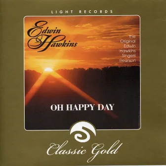 Oh Happy Day by Edwin Hawkins