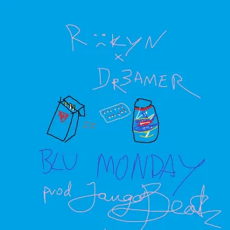 blu monday by rekyn