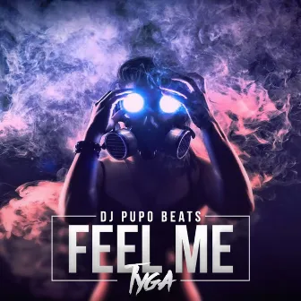 Feel Me by DJ Pupo Beats