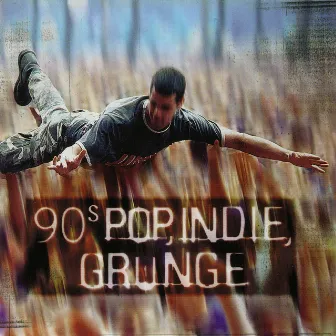 90S Pop, Indie, Grunge by Tim Renwick