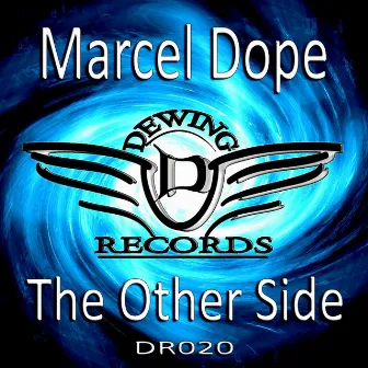 The Other Side by Marcel Dope