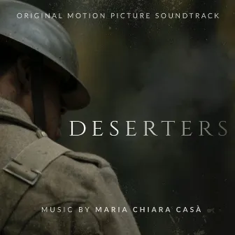 Deserters (Original Motion Picture Soundtrack) by Maria Chiara Casà