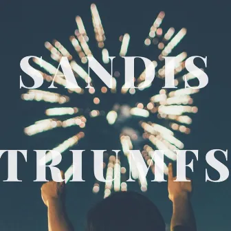 Triumfs by Sandis