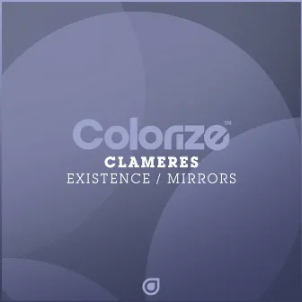 Existence / Mirrors by Clameres