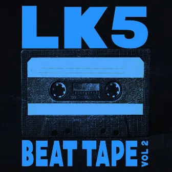 Beat Tape, Vol. 2 by lk5