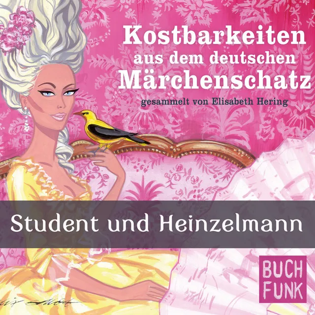 Kostbarkeiten aus dem deutschen Märchenschatz - Student und Heinzelmann