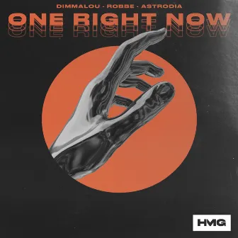 One Right Now by ASTRODIA