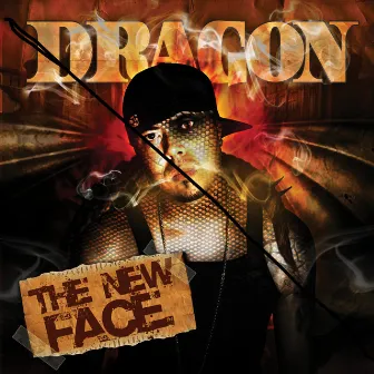 The New Face by Dragon