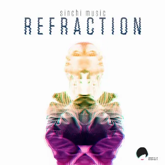 Refraction by Sinchi Music