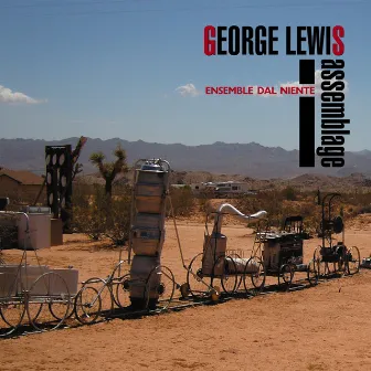 George Lewis: Assemblage by Michael Lewanski