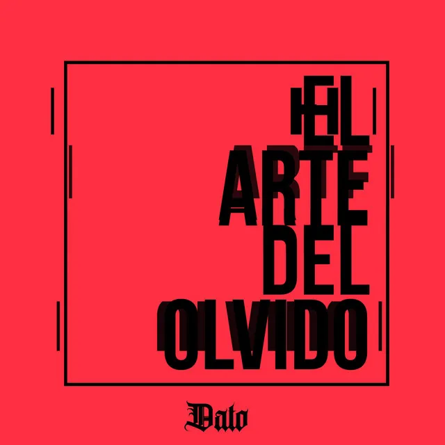 El Arte del Olvido