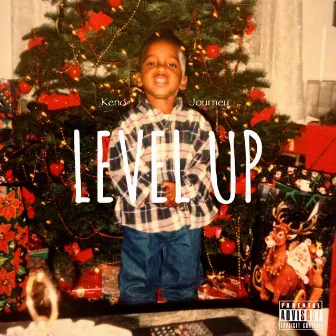 Level Up by Keno Journey