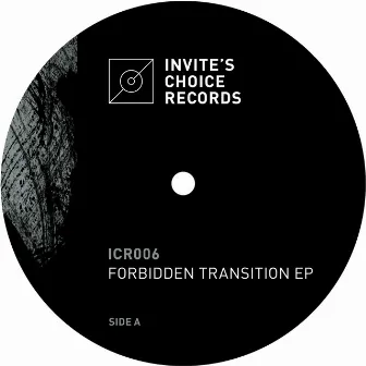 Forbidden Transitation EP by Invite