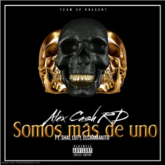 Somos Más De Uno by Alex Cash RD