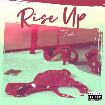 Rise Up by Tash