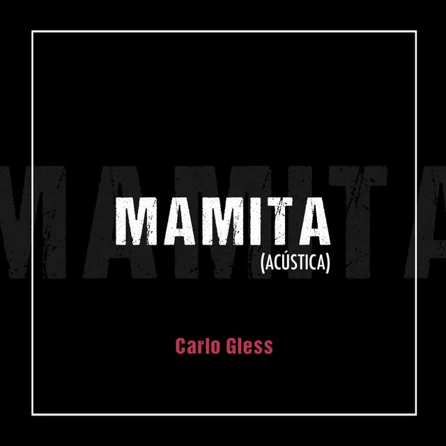 Mamita - Acústica