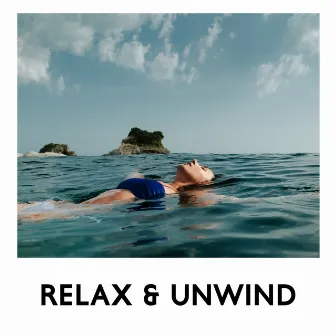 Relax & Unwind: Best Calming Music 2023 by Tranquility Base Ensemble