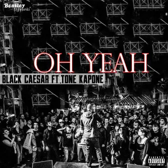 Oh Yeah by Black Caesar