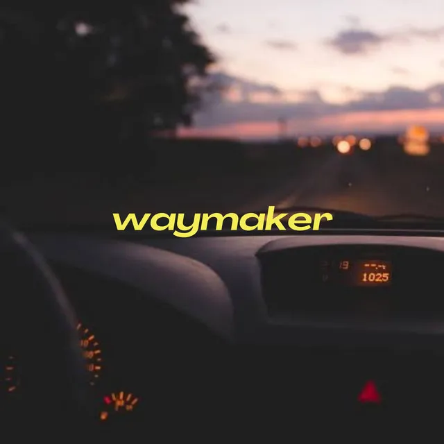 Waymaker