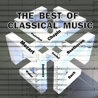 The Best of Classical Music by Concert Orchestra