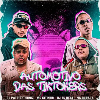 Automotivo das Tiktokers by MC Buraga