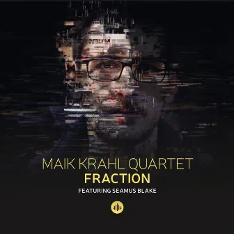 Fraction by Maik Krahl Quartet