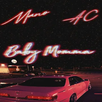 Baby Momma by MANO