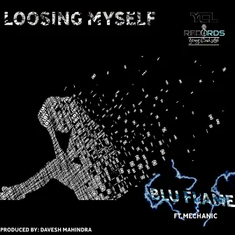 Losing Myself (feat. Mechanic) by Blu Flame